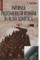 Infernul prizonierilor romani Rusia Sovietica