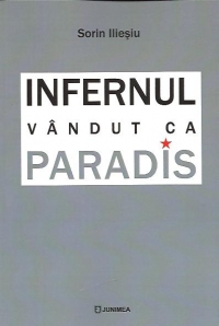 Infernul vandut ca Paradis