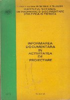 Informarea Documentara in Activitatea de Proiectare