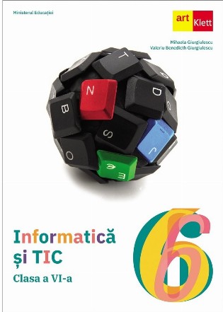 Informatică şi TIC : clasa a VI-a