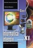 Informatica intensiv C++ Manual pentru