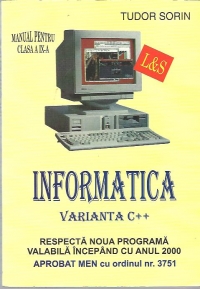 Informatica - Manual pentru clasa a IX-a profilul matematica-informatica, Varianta C++