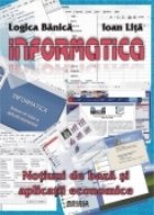 Informatica. Notiuni de baza si aplicatii economice