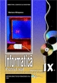 Informatica IX- profil real C++ (specializarea: matematica informatica, stiinte ale naturii) (Clasa a IX-a)