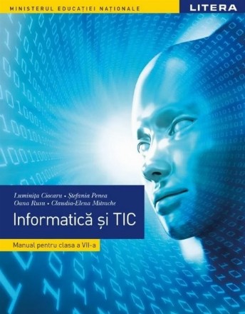 Informatica si TIC. Manual pentru clasa a VII-a