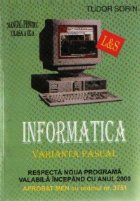 Informatica Varianta Pascal Manual pentru