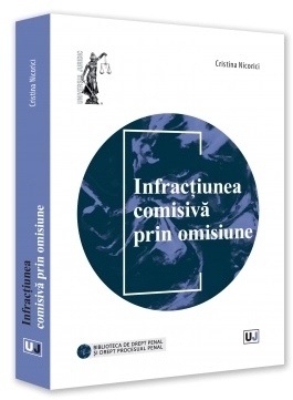 Infracţiunea comisivă prin omisiune