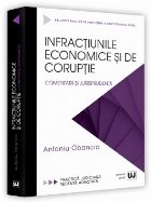 Infracţiunile economice şi corupţie comentarii