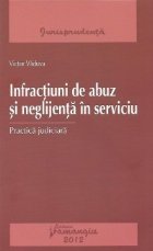 Infractiuni de abuz si neglijenta in serviciu - Practica judiciara