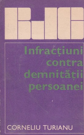 Infractiuni contra demnitatii persoanei