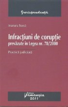 Infractiuni coruptie prevazute Legea 78/2000