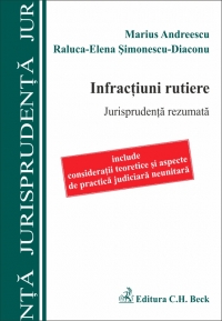 Infractiuni rutiere. Jurisprudenta rezumata