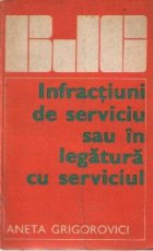 Infractiuni de serviciu sau in legatura cu serviciul