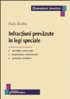 Infractiunile prevazute legile speciale societati