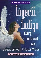 Ingerii indigo. Carti oracol. Set de 44 carti oracol si un ghid