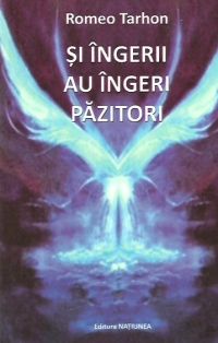 Si ingerii au ingeri pazitori