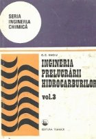 Ingineria prelucrarii hidrocarburilor Petrol Petrochimie