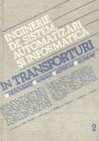 Inginerie sistem automatizari informatica transporturi: