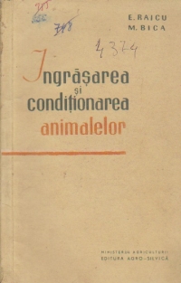 Ingrasarea si conditionarea animalelor