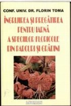 Ingrijirea si pregatirea pentru iarna a speciilor floricole din parcuri si gradini