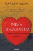 Inima indragostita istorie neconventionala iubirii