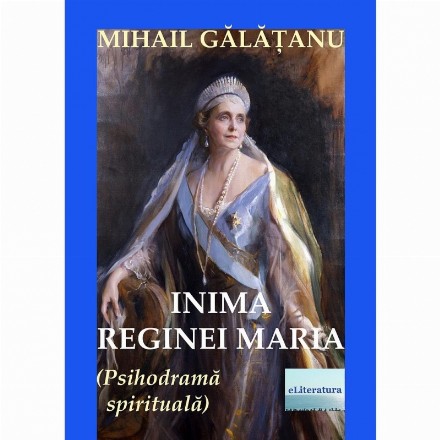 Inima Reginei Maria (Psihodrama spirituala). Roman