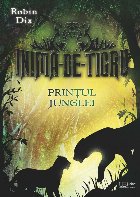 Inima tigru Printul junglei