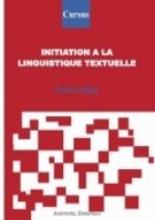 Initiation a la linguistique textuelle