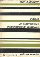 Initiere programarea calculatoarelor numerice