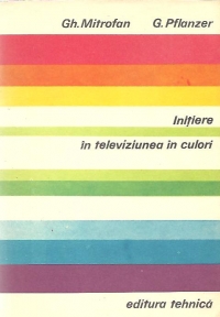 Initiere in televiziunea in culori