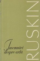 Insemnari despre arta - Ruskin