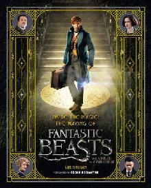 Inside the Magic: The Making of Fantastic Beasts and Where t