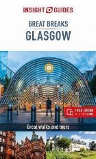 Insight Guides Great Breaks Glasgow  (Travel Guide eBook)