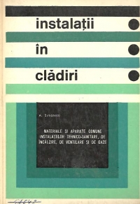 Instalatii in cladiri - Materiale si aparate pentru instalatii de incalzire, ventilare si gaze