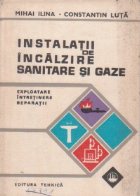 Instalatii incalzire sanitare gaze Exploatare