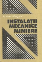 Instalatii mecanice miniere