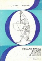 Instalatii navale de bord - Constructie si exploatare