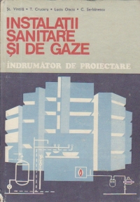 Instalatii sanitare si de gaze - Indrumator de proiectare