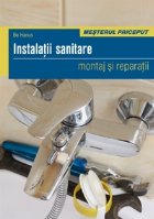 INSTALATII SANITARE - MONTAJ SI REPARATII