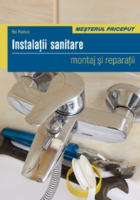 INSTALATII SANITARE - MONTAJ SI REPARATII