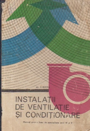 Instalatii de ventilatie si conditionare, Manual pentru licee de specialitate anul IV si V