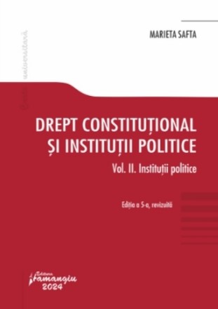 Instituţii politice - Vol. 2 (Set of:Drept constituţional şi instituţii politiceVol. 2)