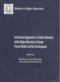 Institutional Approaches to Teacher Education within Higher Education in Europe: Current Models and New Developments