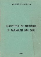 Institutul de Medicina si Farmacie din Cluj 1967-1969