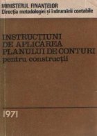 Instructiuni aplicare planului conturi pentru