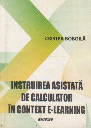 Instruirea asistata de calculator in context e-learning