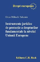 Instrumente juridice protectie drepturilor fundamentale