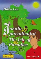 Insula Paradisului - The isle of Paradise