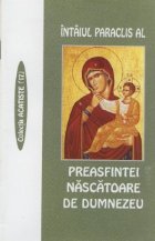 Intaiul Paraclis al Preasfintei Nascatoare de Dumnezeu