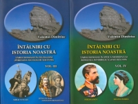 Intalniri cu istoria noastra (volumele 3+4)